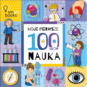 Moje Pierwsze 100 Słów Nauka Moje Pierwsze 100 Słów Nauka