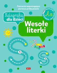 Kaligrafia dla dzieci Wesołe literki Kaligrafia dla dzieci Wesołe literki