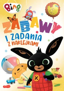 Bing. Zabawy i zadania z naklejkami Bing. Zabawy i zadania z naklejkami
