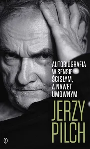Autobiografia w sensie ścisłym A nawet umownym Autobiografia w sensie ścisłym A nawet umownym