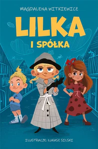 Lilka i spółka Lilka i spółka
