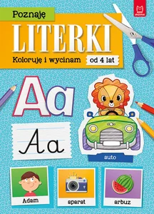 Poznaję literki Koloruję i wycinam Poznaję literki Koloruję i wycinam
