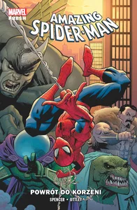 Amazing Spider-Man Tom 1 Powrót do korzeni