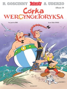 Asteriks Córka Wercyngetoryksa Asteriks Córka Wercyngetoryksa
