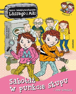 Sabotaż w punkcie skupu i inne komiksy Sabotaż w punkcie skupu i inne komiksy
