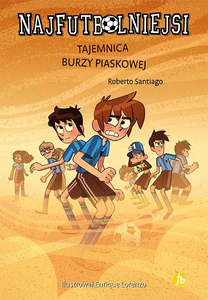 Najfutbolniejsi 14. Tajemnica burzy piaskowej