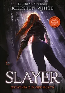 Slayer Ostatnia z Pogromczyń Slayer Ostatnia z Pogromczyń