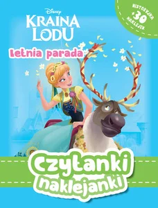 Czytanki naklejanki. Letnia parada. Disney Kraina Lodu