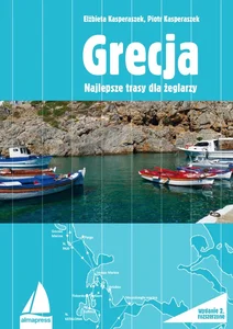 Grecja Najlepsze trasy dla żeglarzy