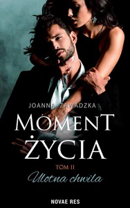 Moment życia Tom 2 Ulotna chwila