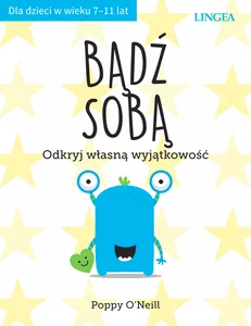 Bądź sobą Odkryj własną wyjątkowość