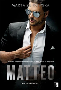 Matteo. Mroczni mężczyźni. Tom 1