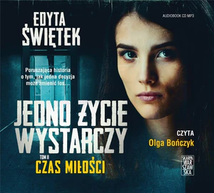 Jedno życie wystarczy Tom 2 Czas miłości