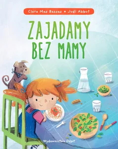 Zajadamy bez mamy Zajadamy bez mamy