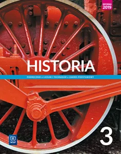 Historia 3 Podręcznik Zakres podstawowy Szkoła ponadpodstawowa. Liceum i technikum Historia 3 Podręcznik Zakres podstawowy Szkoła ponadpodstawowa. Liceum i technikum