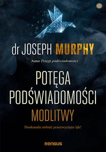 Potęga podświadomości Modlitwy Potęga podświadomości Modlitwy