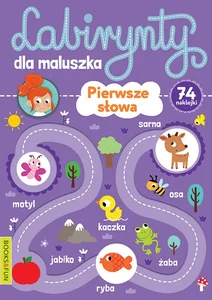 Pierwsze słowa. Labirynty dla maluszka Pierwsze słowa. Labirynty dla maluszka