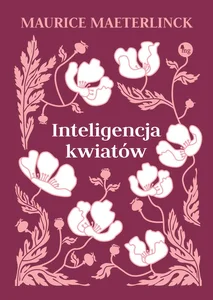 Inteligencja kwiatów Inteligencja kwiatów