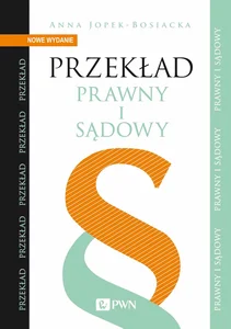 Przekład prawny i sądowy Przekład prawny i sądowy