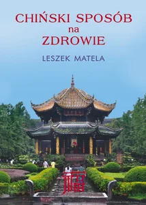 Chiński sposób na zdrowie Chiński sposób na zdrowie