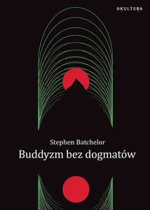 Buddyzm bez dogmatów