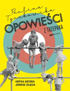 Opowieści z trzepaka Krótka historia jednego zdjęcia