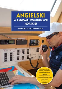 Angielski w radiowej komunikacji morskiej Angielski w radiowej komunikacji morskiej