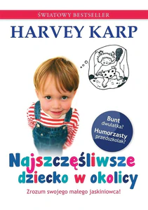 Najszczęśliwsze dziecko w okolicy Najszczęśliwsze dziecko w okolicy