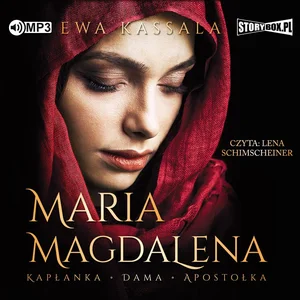 [Audiobook] Maria Magdalena Kapłanka, dama, apostołka