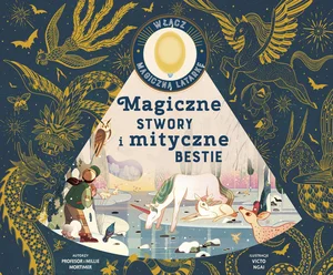 Magiczne stwory i mityczne bestie Magiczne stwory i mityczne bestie