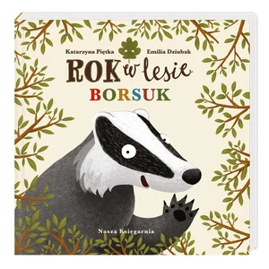 Rok w lesie Borsuk Rok w lesie Borsuk