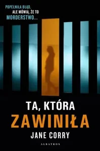 Ta która zawiniła Ta która zawiniła