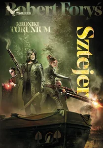 Sztejer. Sztejer. Kroniki Torunium Sztejer. Sztejer. Kroniki Torunium