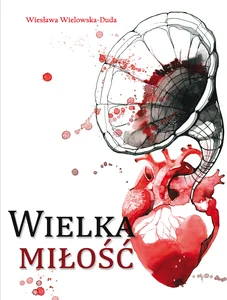 Wielka miłość Wielka miłość