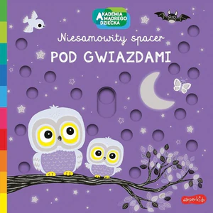 Akademia Mądrego Dziecka Niesamowity spacer Pod gwiazdami Akademia Mądrego Dziecka Niesamowity spacer Pod gwiazdami