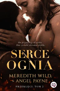 Przeklęci Tom 2 Serce ognia Przeklęci Tom 2 Serce ognia