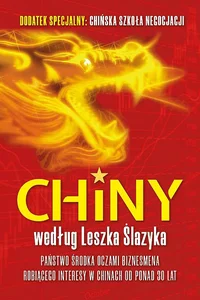 Chiny według Leszka Ślazyka
