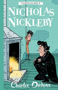 Klasyka dla dzieci Tom 7 Nicholas Nickleby Klasyka dla dzieci Tom 7 Nicholas Nickleby