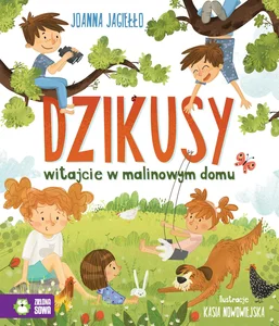 Dzikusy Witajcie w malinowym domu Dzikusy Witajcie w malinowym domu