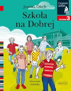 Szkoła na Dobrej Czytam sobie Poziom 3