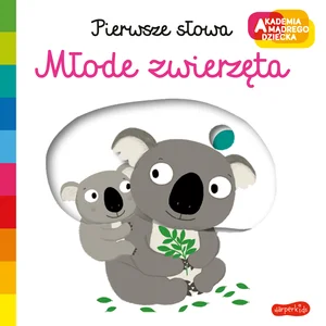 Pierwsze słowa Młode zwierzęta
