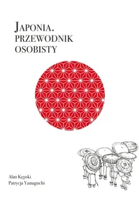 Japonia. Przewodnik osobisty