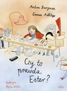Czy to prawda, Ester?