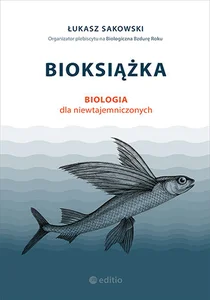 Bioksiążka Biologia dla niewtajemniczonych
