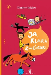 Ja, Klara i zwierzaki Ja, Klara i zwierzaki
