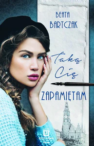 Taką Cię zapamiętam Taką Cię zapamiętam