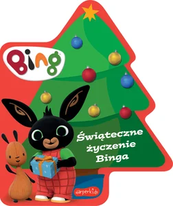 Bing Świąteczne życzenie Binga Bing Świąteczne życzenie Binga