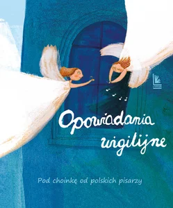Opowiadania wigilijne Opowiadania wigilijne
