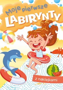 Moje pierwsze labirynty Moje pierwsze labirynty