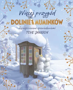 Więcej przygód w Dolinie Muminków Więcej przygód w Dolinie Muminków